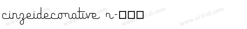 cinzeidecorative r字体转换